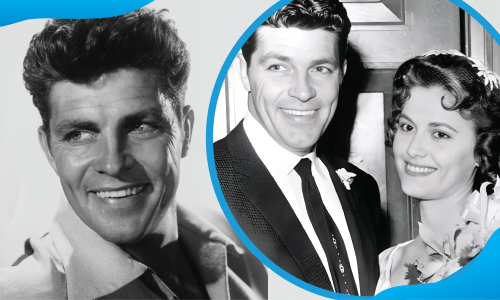 What Happened to Lula Mae Maxey, Dale Robertson’s Ex-Wife?